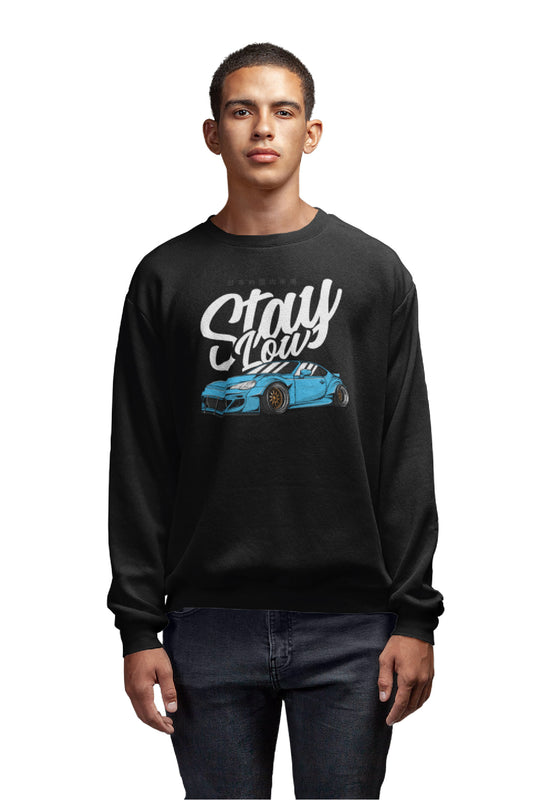 Stay Low - Unisex Sweatshirt