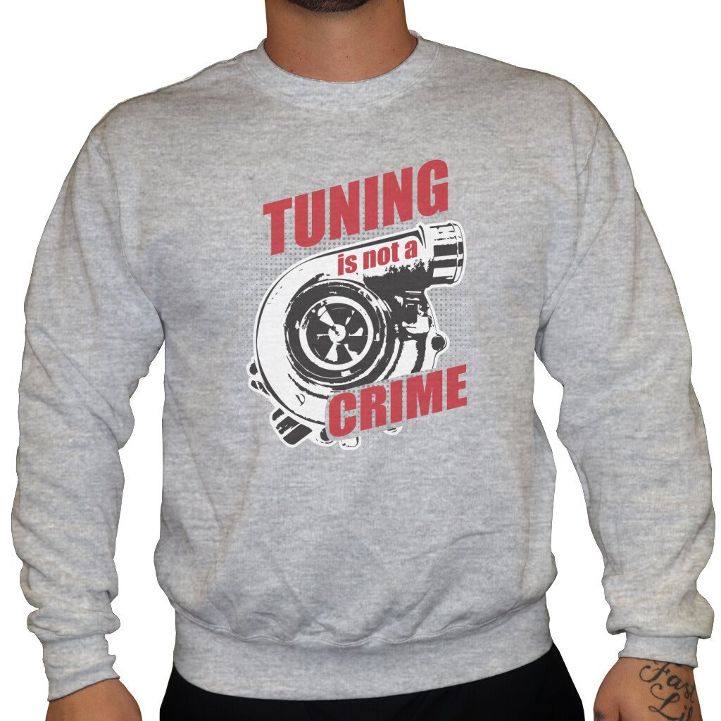 Tuning is not a Crime - Unisex Sweatshirt in Grau von TurboArts
