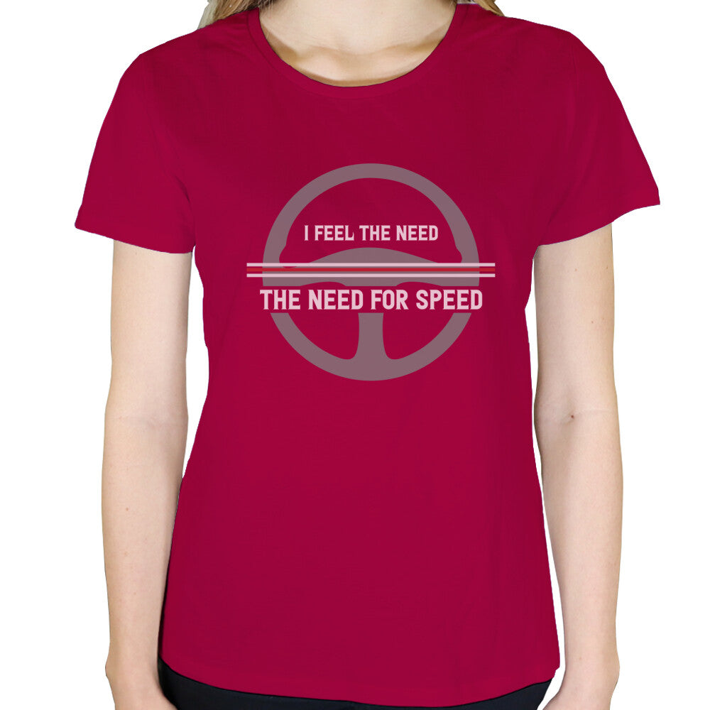 I feel the Need for Speed - Damen T-Shirt in Rot von TurboArts
