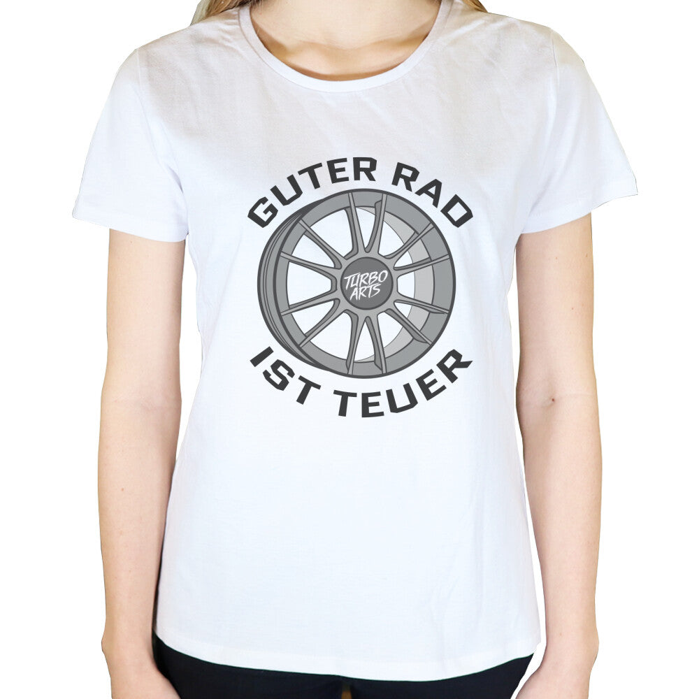 Guter Rad ist teuer - Damen T-Shirt in Weiß von TurboArts